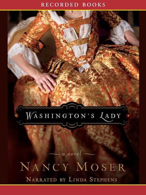 Title details for Washington's Lady by Nancy Moser - Available